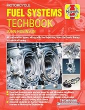 Motorcycle Fuel Systems Techbook: All Carburettor Types, Along with Fuel Injection, from the Basic Theory to Practical T