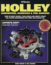 Holley Carburetors, Manifolds & Fuel Injections: How to Select, Install, Tune, Repair and Modify Fuel System Components