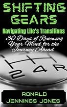 Shifting Gears: Navigating Life's Transitions (English Edition)