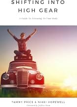 Shifting Into High Gear: A Guide To Listening To Your Body (English Edition)
