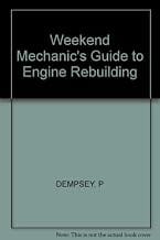 Weekend Mechanic's Guide to Engine Rebuilding