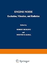 Engine Noise: Excitation, Vibration, and Radiation (General Motors Research Laboratories Symposia Series)