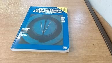 Bosch Fuel Injection and Engine Management: Theory of Operation, Troubleshooting and Service Using Common Tools and Equi