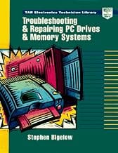 Troubleshooting and Repairing PC Drives and Memory Systems (Troubleshooting & Repair Series)