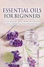 Essential Oils for Beginners: The Where To & How To Guide For Essential Oil Beginners (Essential Oils in Black&white, Ba