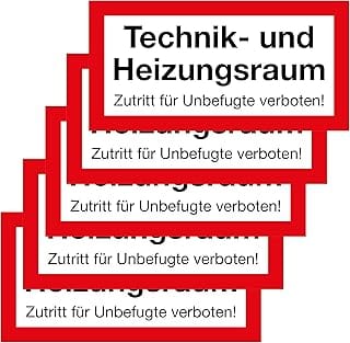 5 Stickers Technik- und Heizungsraum Access for Unauthorised Persons – 21 x 10.5 cm – Warning Stickers for Engineering a
