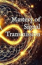 Mastery of Signal Transmission: A Guide to Sending & Receiving Frequencies