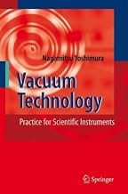 Vacuum Technology: Practice for Scientific Instruments by Nagamitsu Yoshimura (2008-01-28)